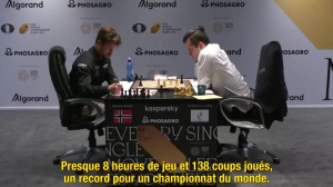 N°12 Reportage sur les moments forts championnat du monde Carlsen-Nepomniachtchi,